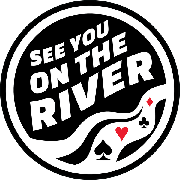 See You On The River Poker Merch